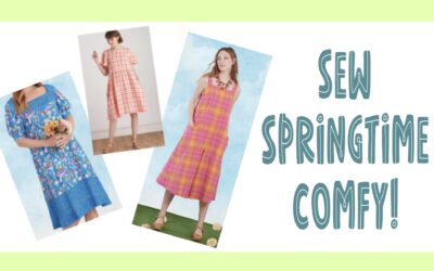 Sew springtime pretty and comfy!